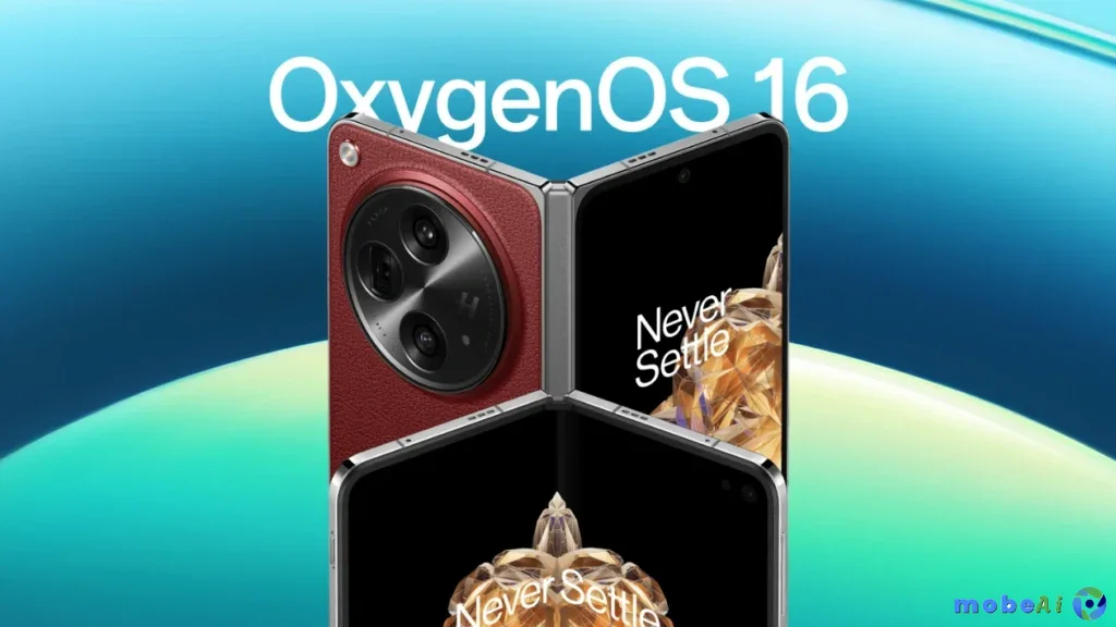 OnePlus تطلق تحديث OxygenOS 16 رسميًا لموبايل OnePlus Open